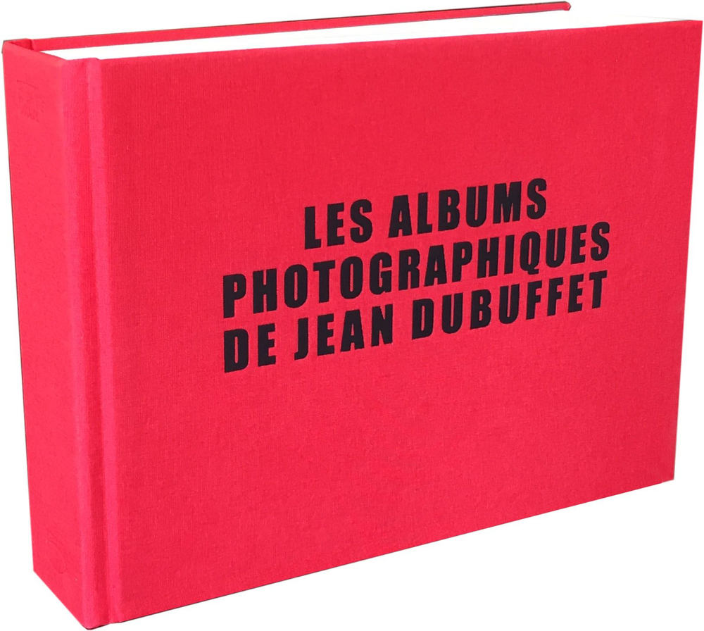 les albums photographiques de jean dubuffet Parution des Albums photographiques de Jean Dubuffet