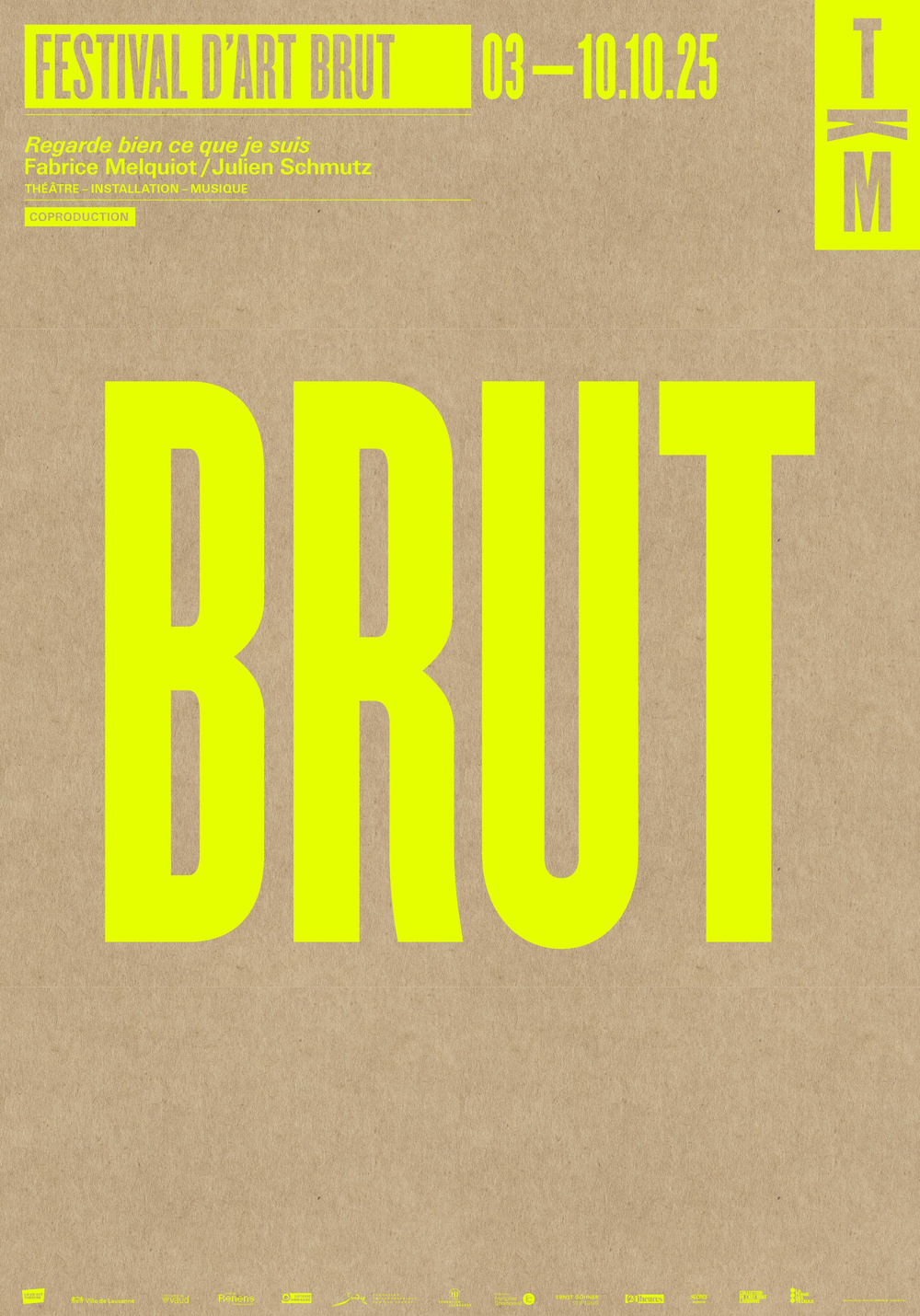 affiche tkm Festival d'Art Brut "Regarde bien ce que je suis" au TKM, Lausanne