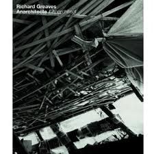 Réédition de l'ouvrage "Richard Greaves, anarchitecte" par la Collection de l'Art Brut Réédition de l'ouvrage "Richard Greaves, anarchitecte" par la Collection de l'Art Brut