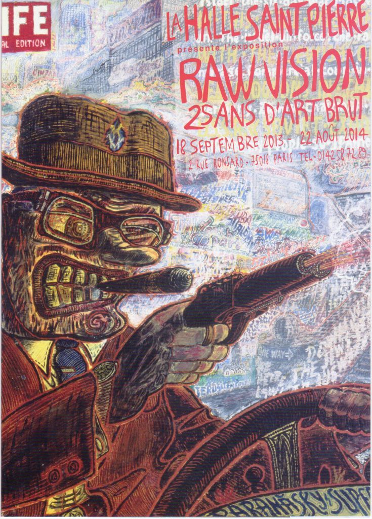 Important prêt d'oeuvres de la Collection de l'Art Brut à la Halle Saint-Pierre, Paris, pour l'exposition "Raw Vision" Major loan of works by the Collection de l'Art Brut on behalf of the "Raw Vision" show at the Halle Saint-Pierre, Paris