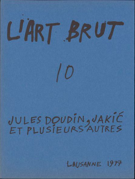 Fascicule 10 The Art Brut Fascicle N°10