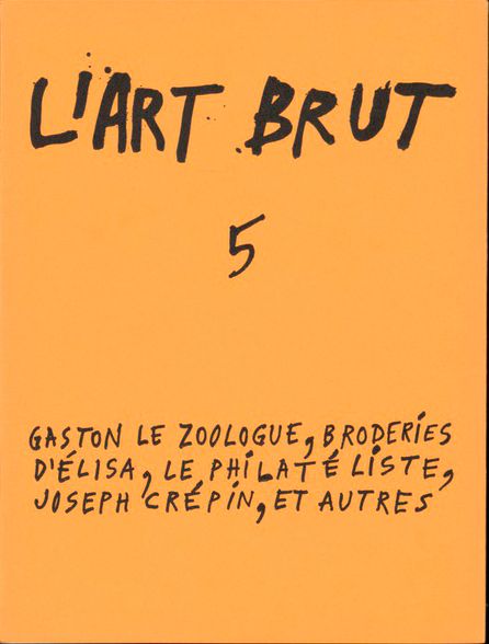 Fascicule5 The Art Brut Fascicle N°05