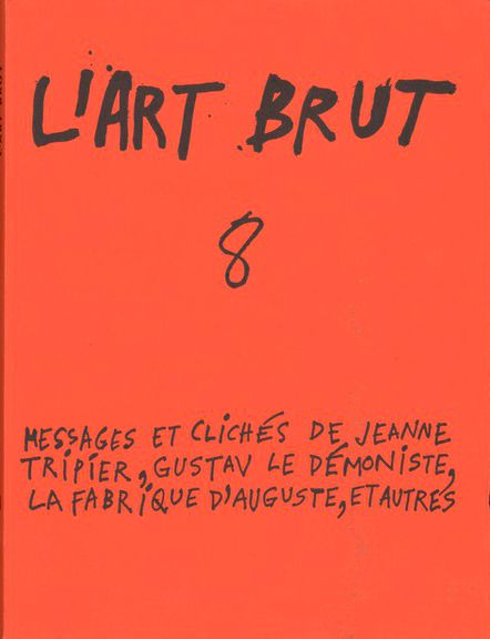 Fascicule8 The Art Brut Fascicle N°08