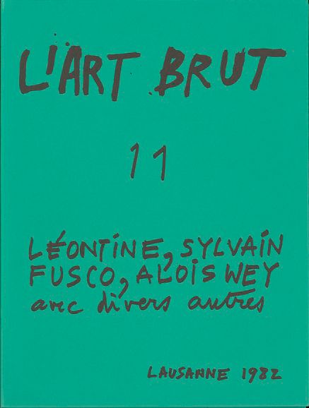 Fascicule 11 The Art Brut Fascicle N°11