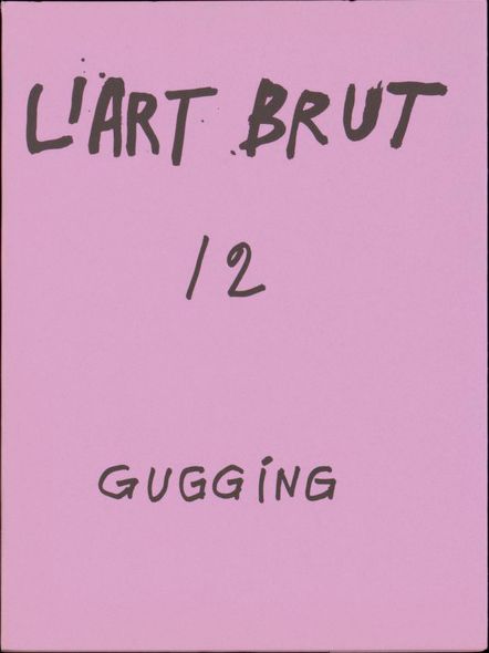 fascicule 12 The Art Brut Fascicle N°12
