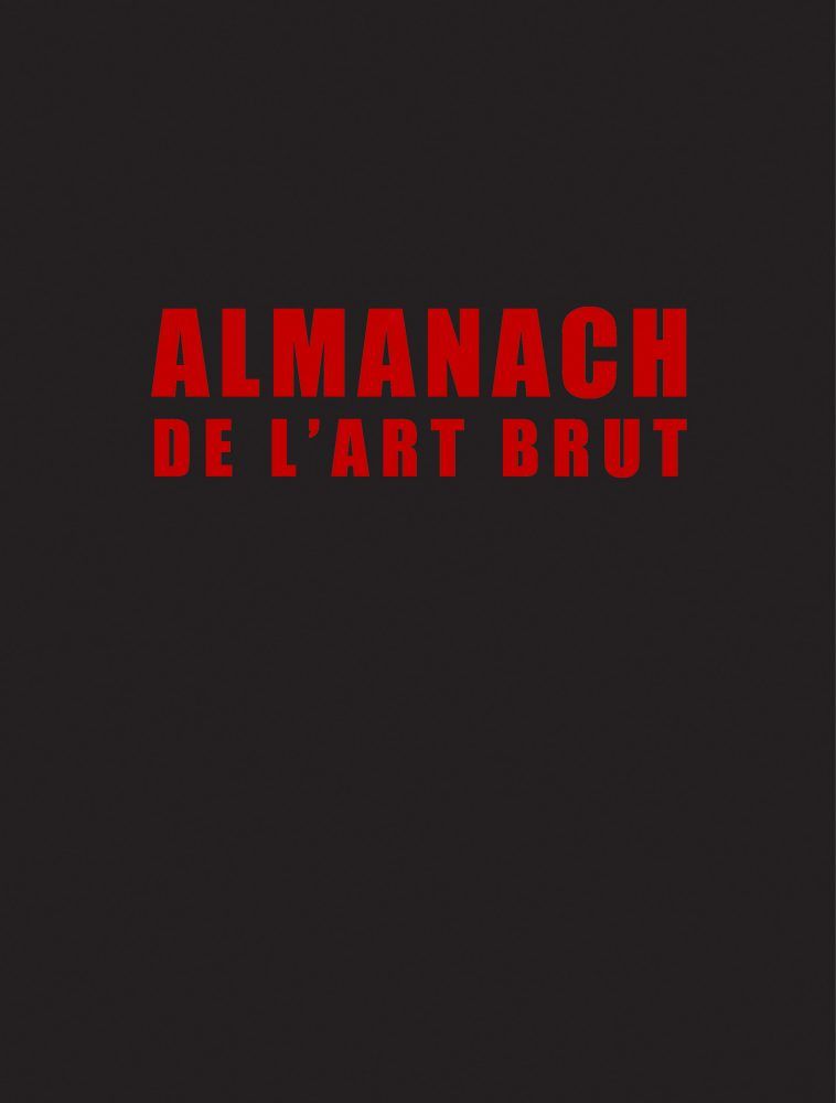 Almanach_couverture Almanach de l'Art Brut