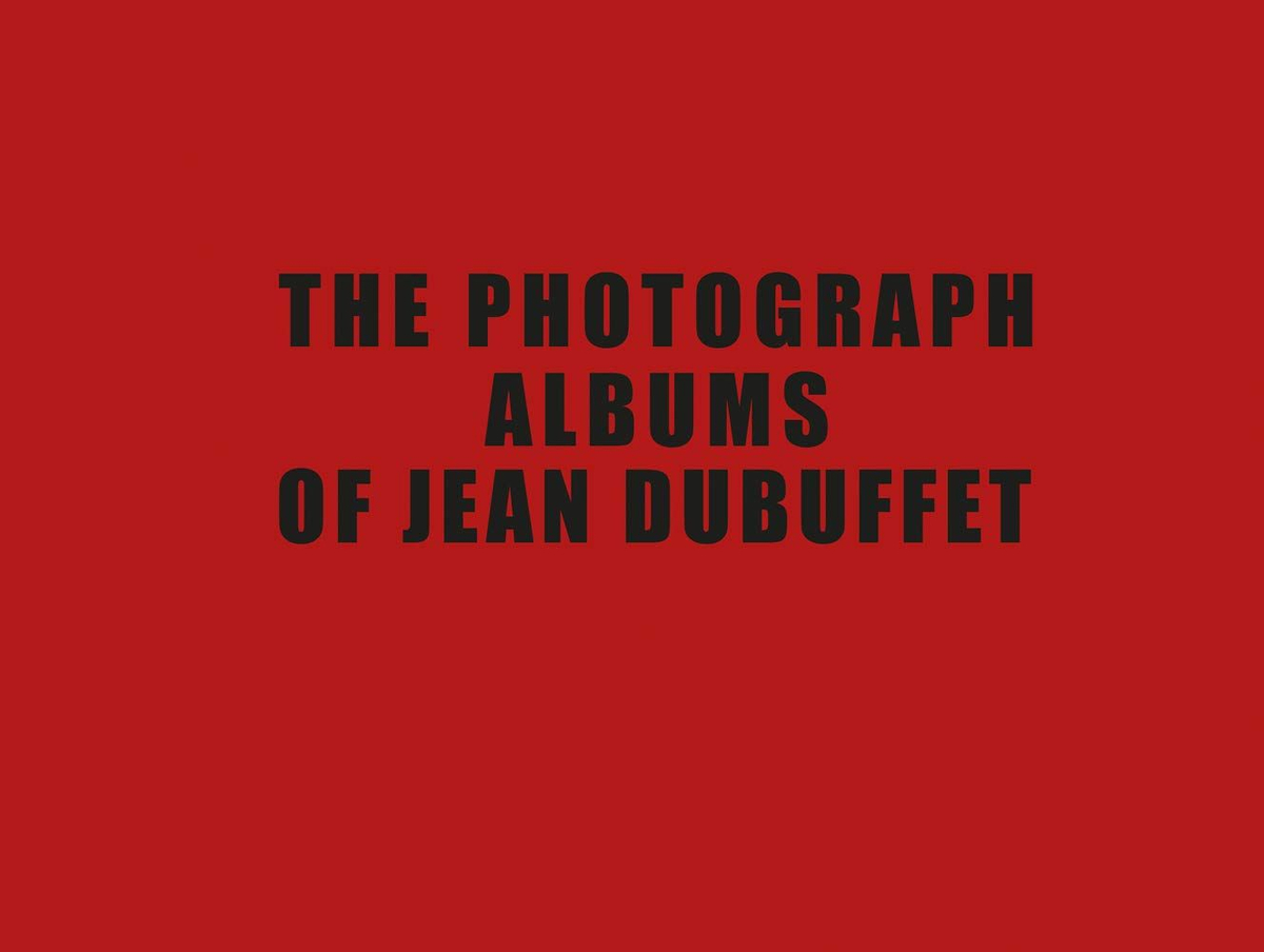 Photograph_albums_cover The Photograph Albums of Jean Dubuffet (EN)