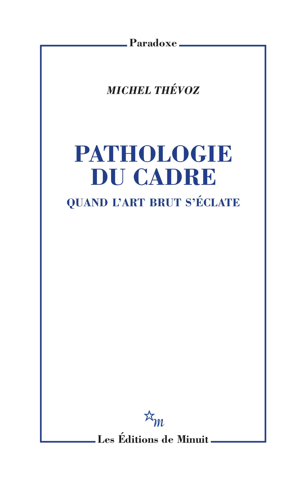 pathologie du cadre Pathologie du cadre