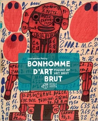 Bonhomme d'Art Brut Bonhomme d'Art Brut