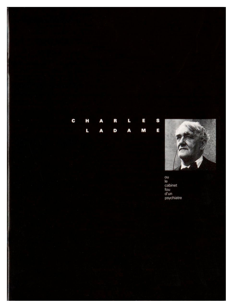 Charles Ladame ou le cabinet fou d’un psychiatre Charles Ladame ou le cabinet fou d’un psychiatre