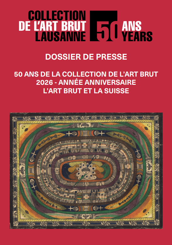 Press kit - 50 years of the Art Brut Collection
